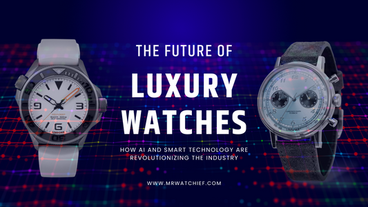 The Future of Luxury Watches - How AI and Smart Technology Are Revolutionizing the Industry